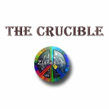 The Crucible | Boomplay Music