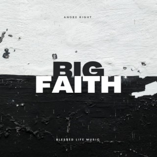 Big Faith