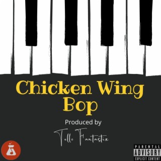 Chicken Wing Bop