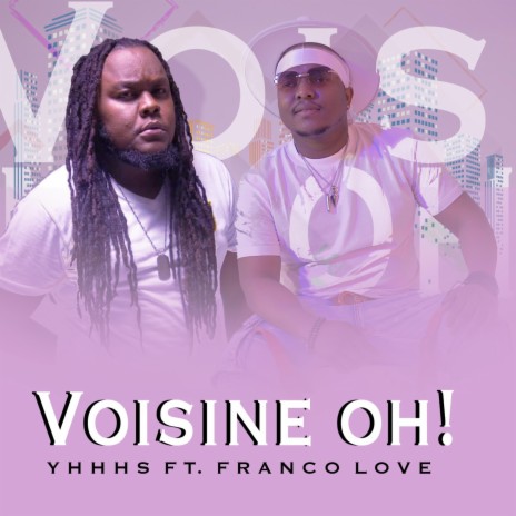 Voisine Oh! ft. francolove_federo | Boomplay Music