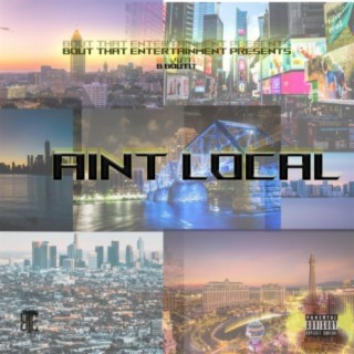 Ain't Local