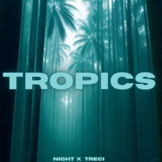 Tropics