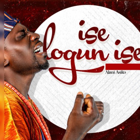 Ise Logun Ise | Boomplay Music