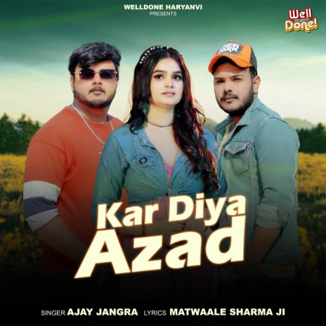 Kar Diya Azad ft. Matwaale Sharma Ji | Boomplay Music