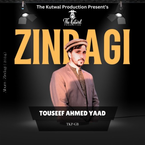 Zindagi (Shina Song) ft. Touseef Ahmed Yaad | Boomplay Music