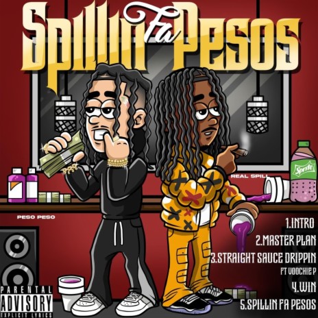 Spillin Fa Peso's ft. Peso Peso | Boomplay Music