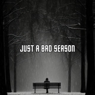 Just a Bad Season (Sad Guitar Instrumental)