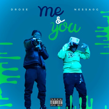 Me & You ft. Drose | Boomplay Music