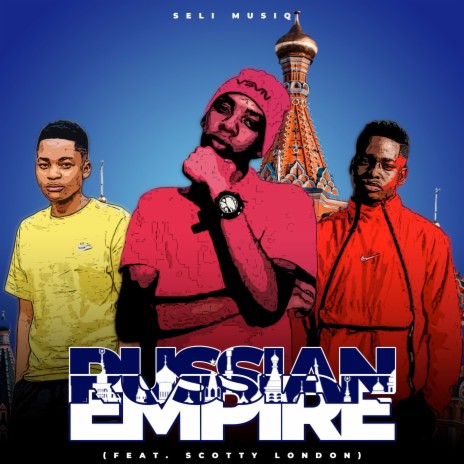 Russian Empire ft. Scotty London | Boomplay Music