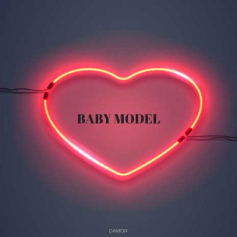Baby Model | Boomplay Music