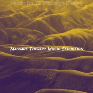 Massage Therapy Music Seduction