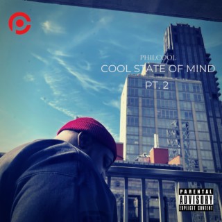 Cool State of Mind, Pt. 2