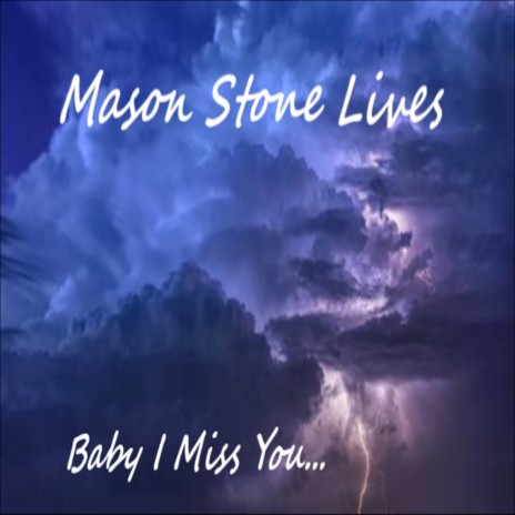 Baby I Miss You | Boomplay Music