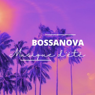 Bossanova, musique d'été: Jazz latin, musique pour le bon humeur