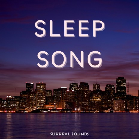 Sleep Song | Boomplay Music