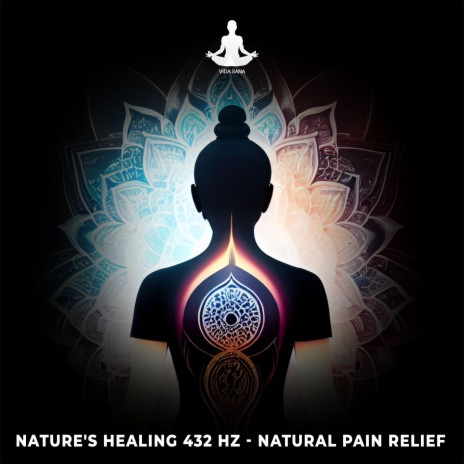 Nature's Healing 432 Hz (Natural Pain Relief and Healing)