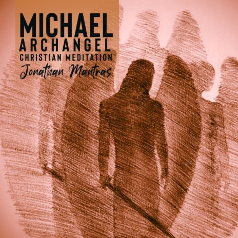 MichaelArchangel Christian Meditation