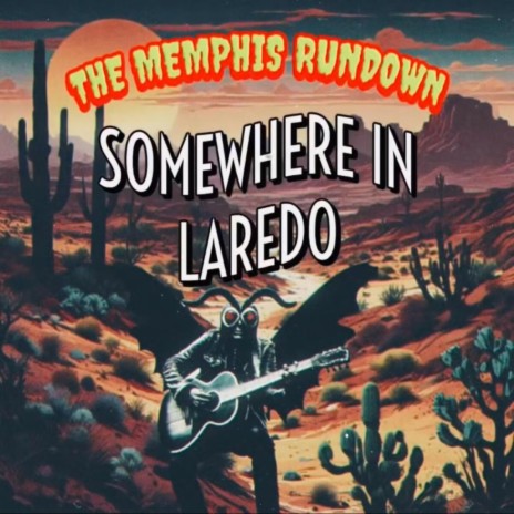 Somewhere in Laredo | Boomplay Music