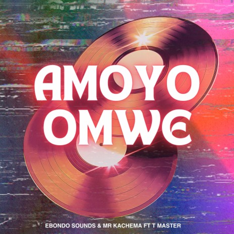 Amoyo Omwe ft. Mr Kachema & T Master | Boomplay Music