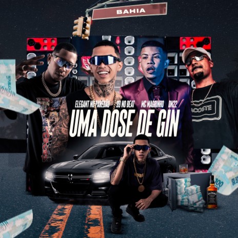 Uma Dose de Gin (feat. Mc Magrinho) | Boomplay Music