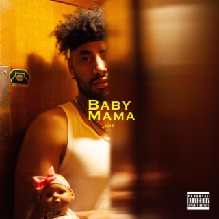 Baby Mama lyrics | Boomplay Music