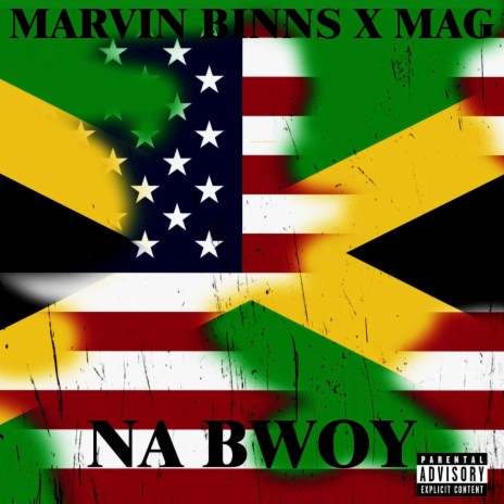 Na bwoy ft. Marvin Binns | Boomplay Music