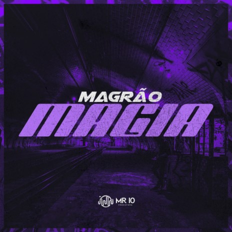 Magrão Magia ft. Mc Gw | Boomplay Music