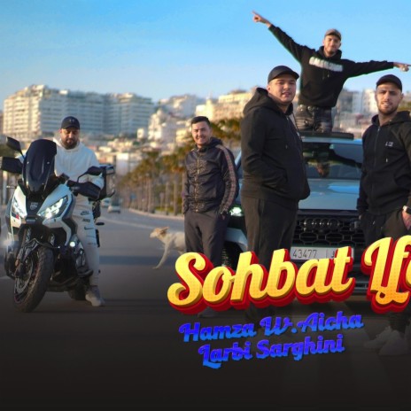 Sohbat Lfalso ft. Larbi Sarghini | Boomplay Music