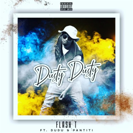 Dusty Dusty ft. Dudu & Pantiti | Boomplay Music