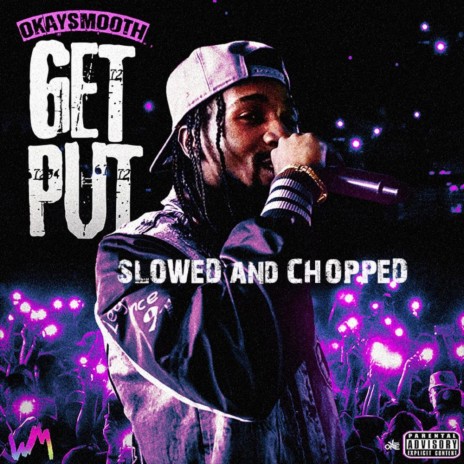 GET PUT (SLOWED & CHOPPED BY DJ DREALDFW (Special Version)) | Boomplay Music