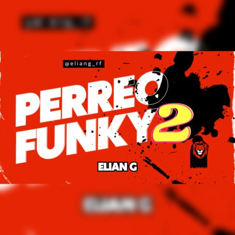 PERREO FLOW FUNKY 2 | Boomplay Music