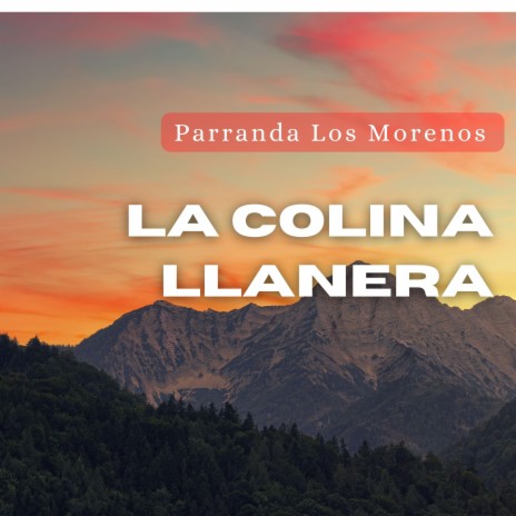 La Colina Llanera | Boomplay Music