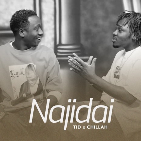 Najidai ft. Q Chief | Boomplay Music