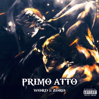 PRIMO ATTO (WORD & NOTGUILTY Remix) ft. WORD & NOTGUILTY lyrics | Boomplay Music