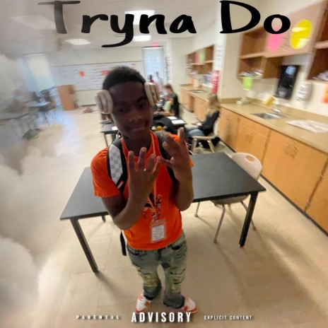 Tryna Do ft. NLLDEVOO