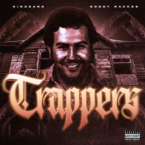 Trappers ft. Roddy Rackzz | Boomplay Music