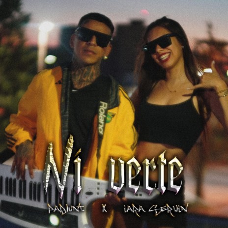 Ni Verte ft. Iara Servin | Boomplay Music