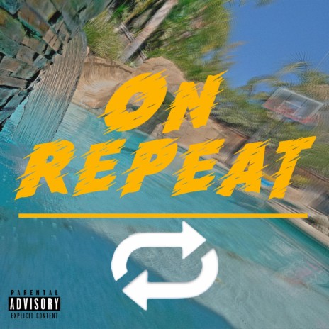 On Repeat | Boomplay Music