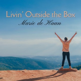 Livin' Outside The Box ft. Jennie List lyrics | Boomplay Music