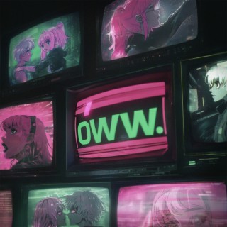 OWW. | Boomplay Music
