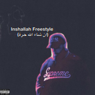 Inshallah Freestyle