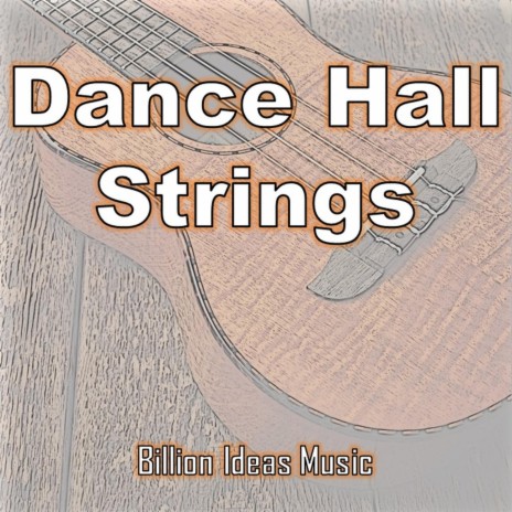 Dance Hall Strings | Boomplay Music