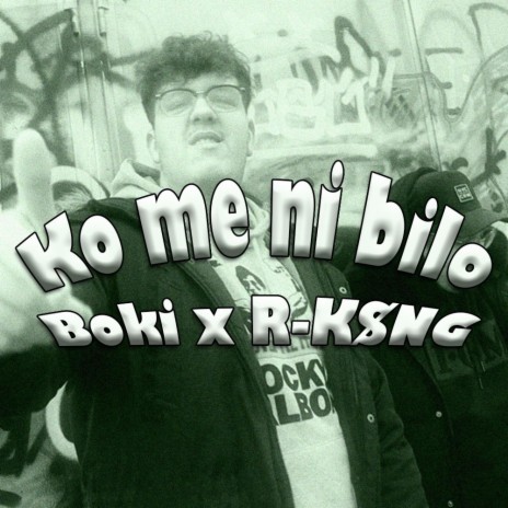 Ko me ni bilo ft. R-K$NG | Boomplay Music