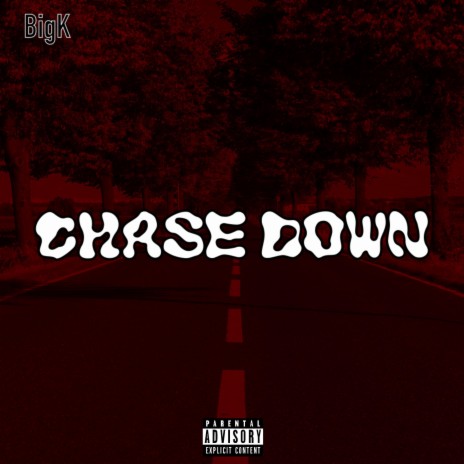 Chase down | Boomplay Music