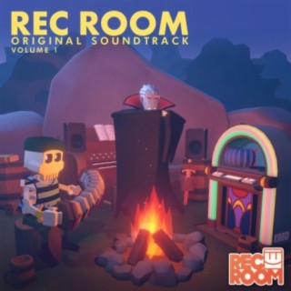 Rec Room Volume 1 (Original Game Soundtrack)