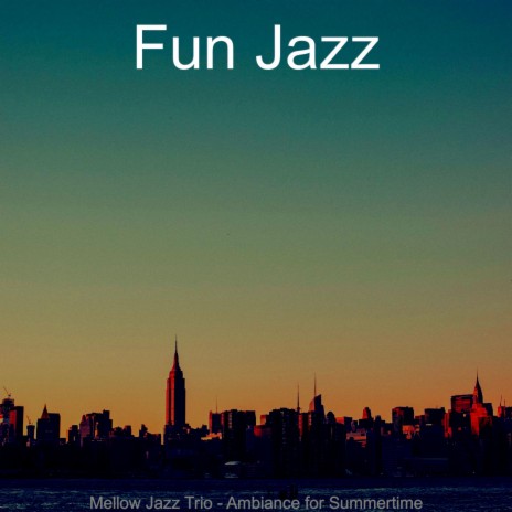 Trio Jazz Soundtrack for Summertime