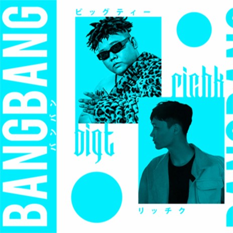 BangBang (Vietnamese) ft. richk | Boomplay Music