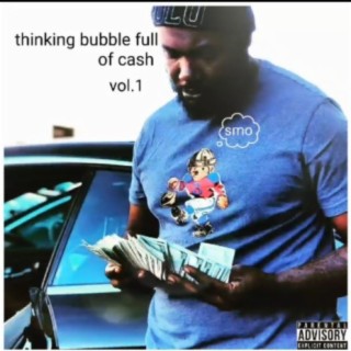 Thinking Bubble full of CaSH! vol 1