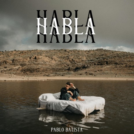 Habla | Boomplay Music