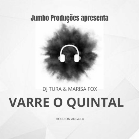 Varre o Quintal ft. Marisa Fox | Boomplay Music